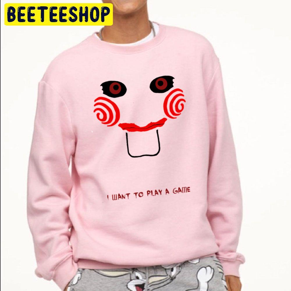 I Want To Play A Game Jigsaw Halloween Trending Unisex Sweatshirt I Want To Play A Game Jigsaw Halloween Trending Unisex Sweatshirt