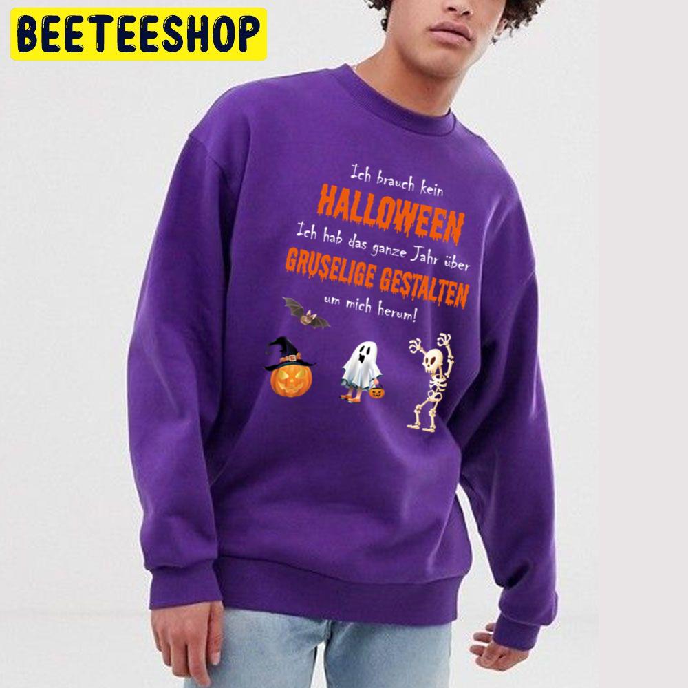 Ich Brauch Kein Halloween Boo Pumpkin And Skeleton Trending Unisex Sweatshirt Ich Brauch Kein Halloween Boo Pumpkin And Skeleton Trending Unisex Sweatshirt