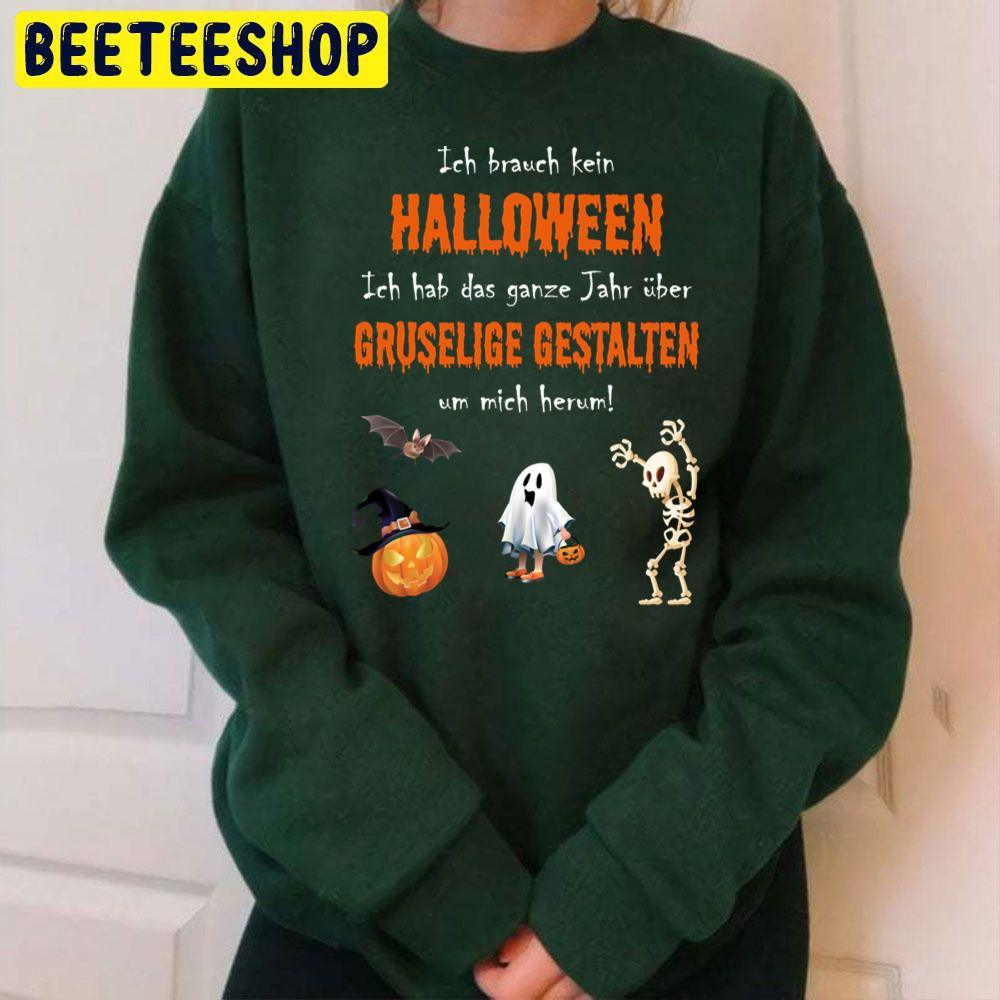 Ich Brauch Kein Halloween Boo Pumpkin And Skeleton Trending Unisex Sweatshirt Ich Brauch Kein Halloween Boo Pumpkin And Skeleton Trending Unisex Sweatshirt