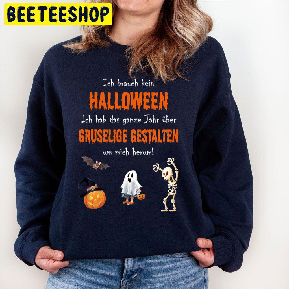 Ich Brauch Kein Halloween Boo Pumpkin And Skeleton Trending Unisex Sweatshirt Ich Brauch Kein Halloween Boo Pumpkin And Skeleton Trending Unisex Sweatshirt
