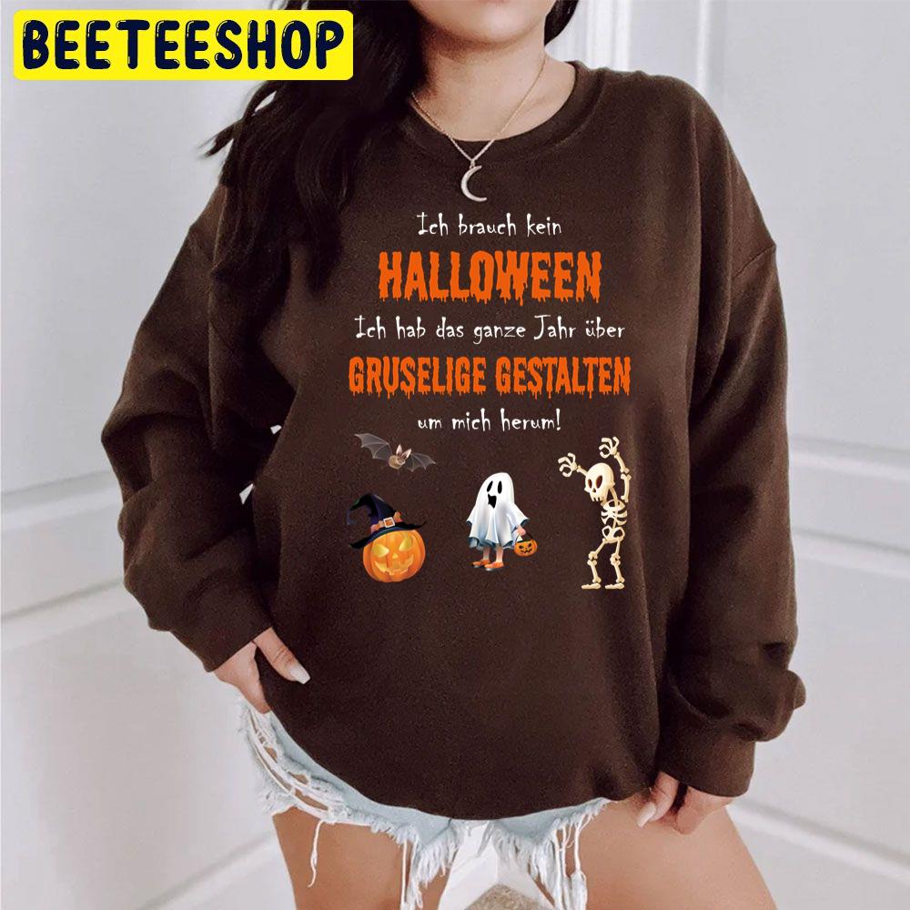 Ich Brauch Kein Halloween Boo Pumpkin And Skeleton Trending Unisex Sweatshirt Ich Brauch Kein Halloween Boo Pumpkin And Skeleton Trending Unisex Sweatshirt
