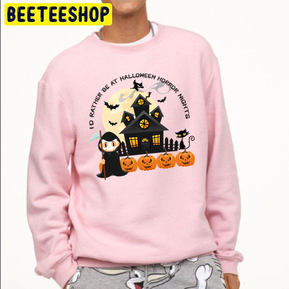 I'd Rather Be At Halloween Horror Nights Unisex Sweatshirt I'd Rather Be At Halloween Horror Nights Unisex Sweatshirt
