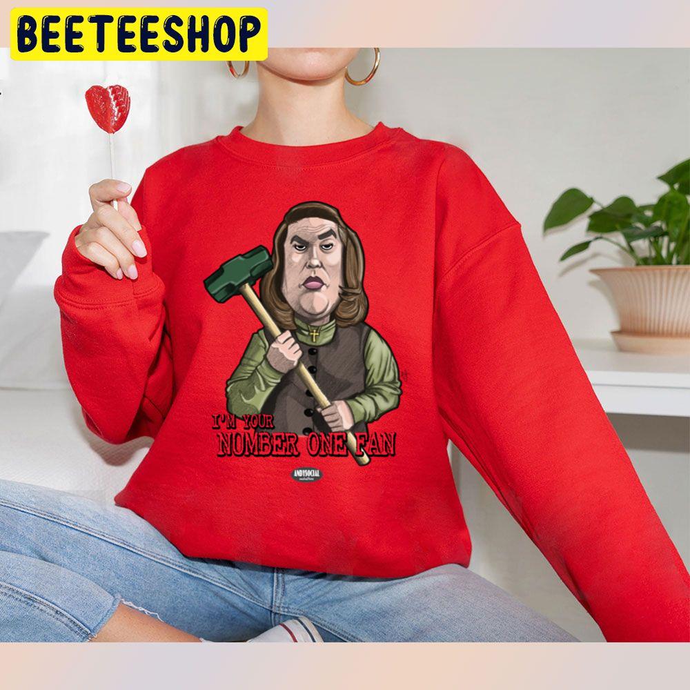 I'm Your Number One Fan Annie Wilkes Halloween Trending Unisex Sweatshirt I'm Your Number One Fan Annie Wilkes Halloween Trending Unisex Sweatshirt