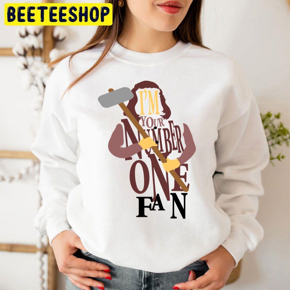 I'm Your Number One Fan Halloween Trending Unisex Sweatshirt I'm Your Number One Fan Halloween Trending Unisex Sweatshirt