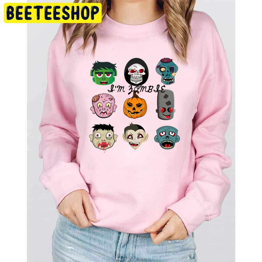 I'm Zombie Halloween Trending Unisex Sweatshirt I'm Zombie Halloween Trending Unisex Sweatshirt