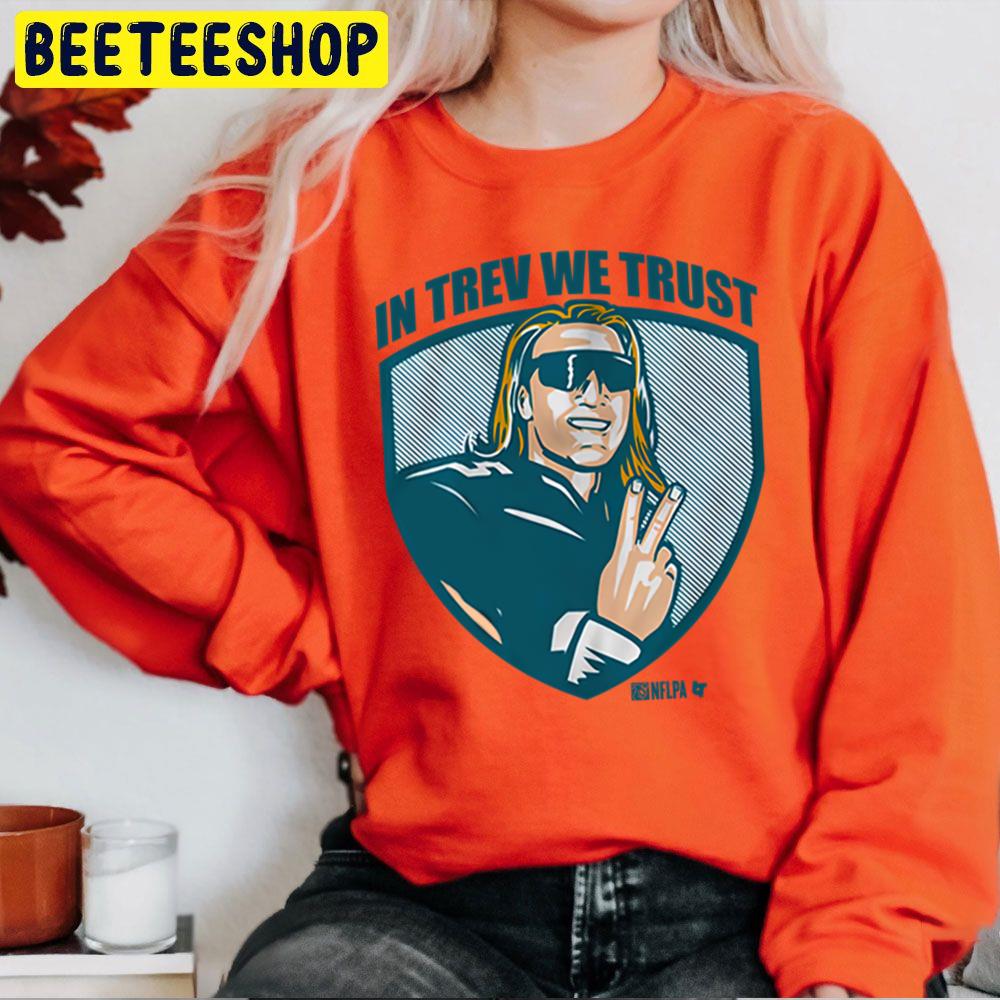 In Trev We Trust Trevor Lawrence Trending Unisex Sweatshirt In Trev We Trust Trevor Lawrence Trending Unisex Sweatshirt