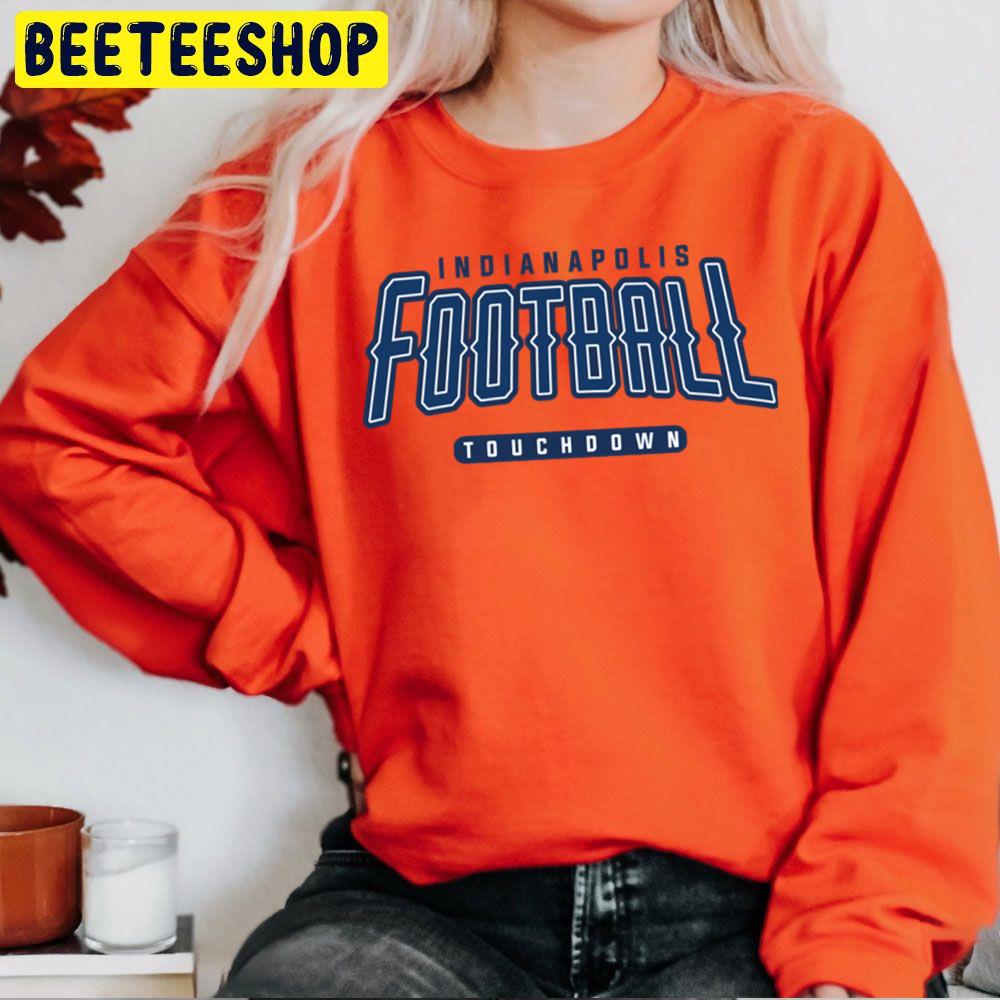 Indianapolis Colts Touchdown Football Team Trending Unisex Sweatshirt Indianapolis Colts Touchdown Football Team Trending Unisex Sweatshirt