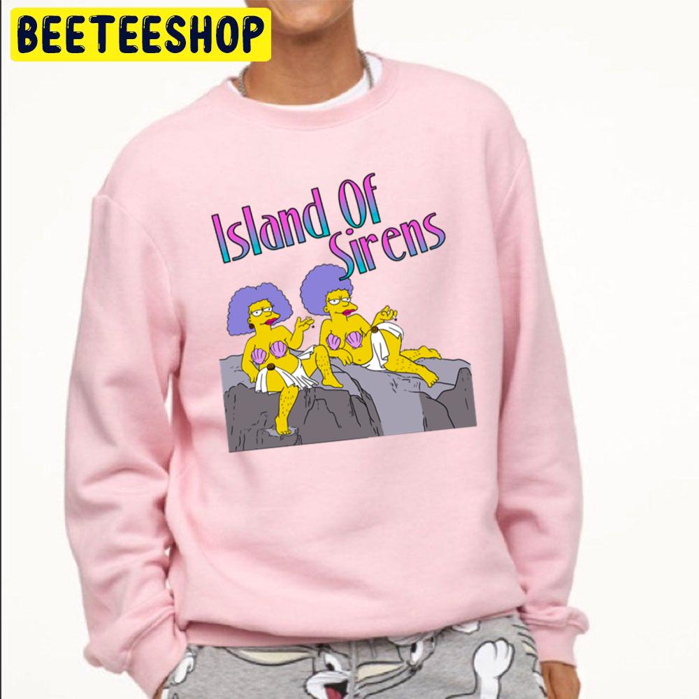 Island Of Sirens Funny The Simsons Unisex Sweatshirt Island Of Sirens Funny The Simsons Unisex Sweatshirt