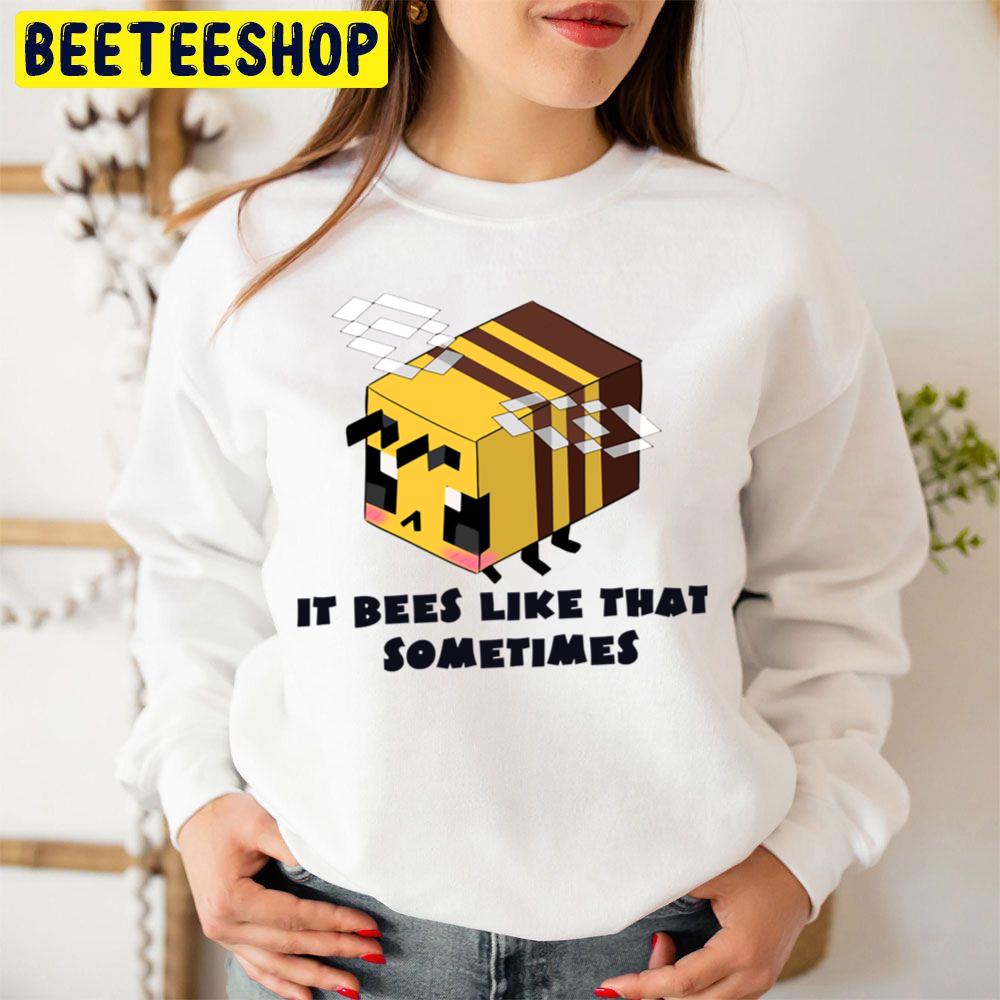 It Bees Like That Sometimes Minecraft Retro Vintage Trending Unisex Sweatshirt It Bees Like That Sometimes Minecraft Retro Vintage Trending Unisex Sweatshirt