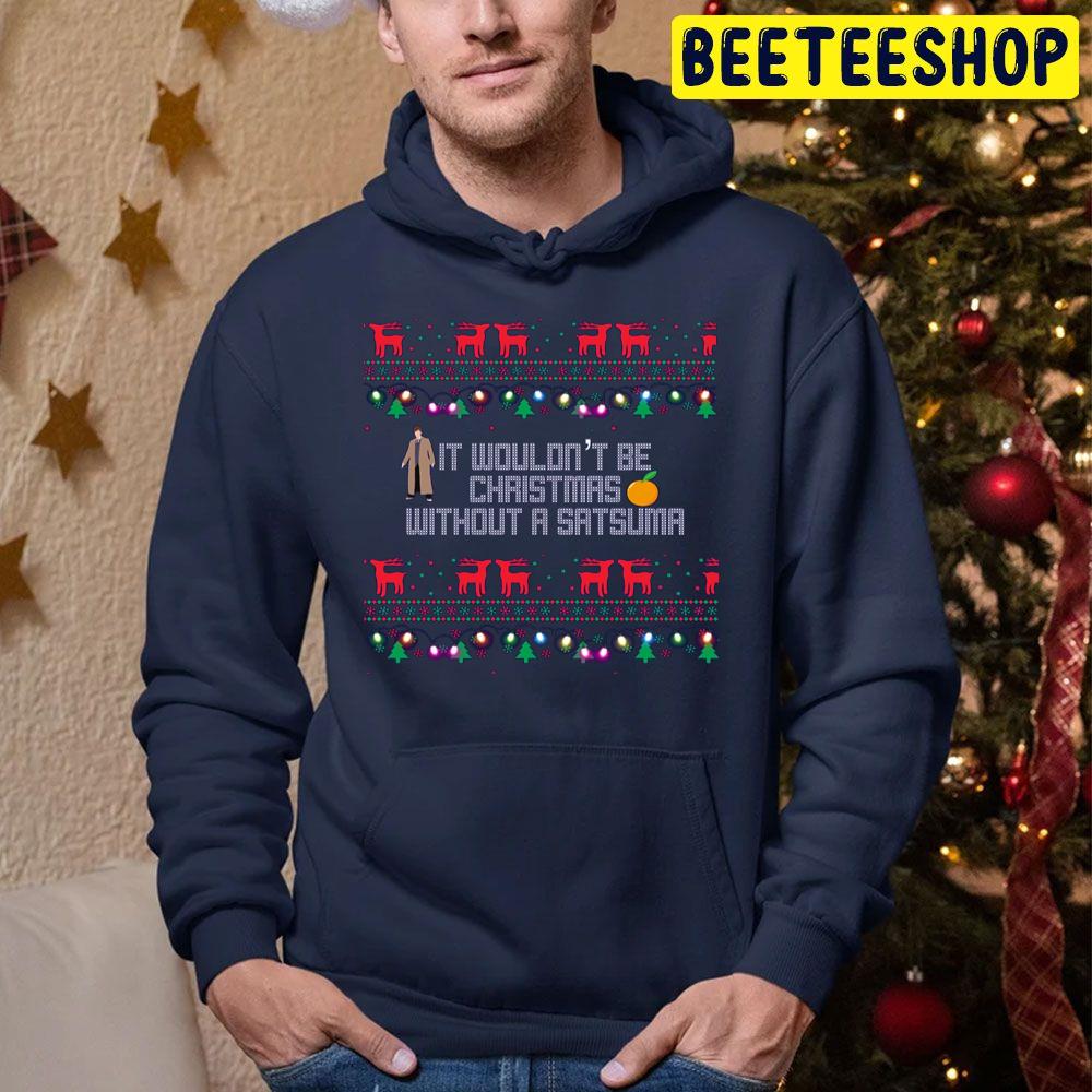 It Wouldn't Be Christmas Without A Satsma Trending Unisex Hoodie It Wouldn't Be Christmas Without A Satsma Trending Unisex Hoodie