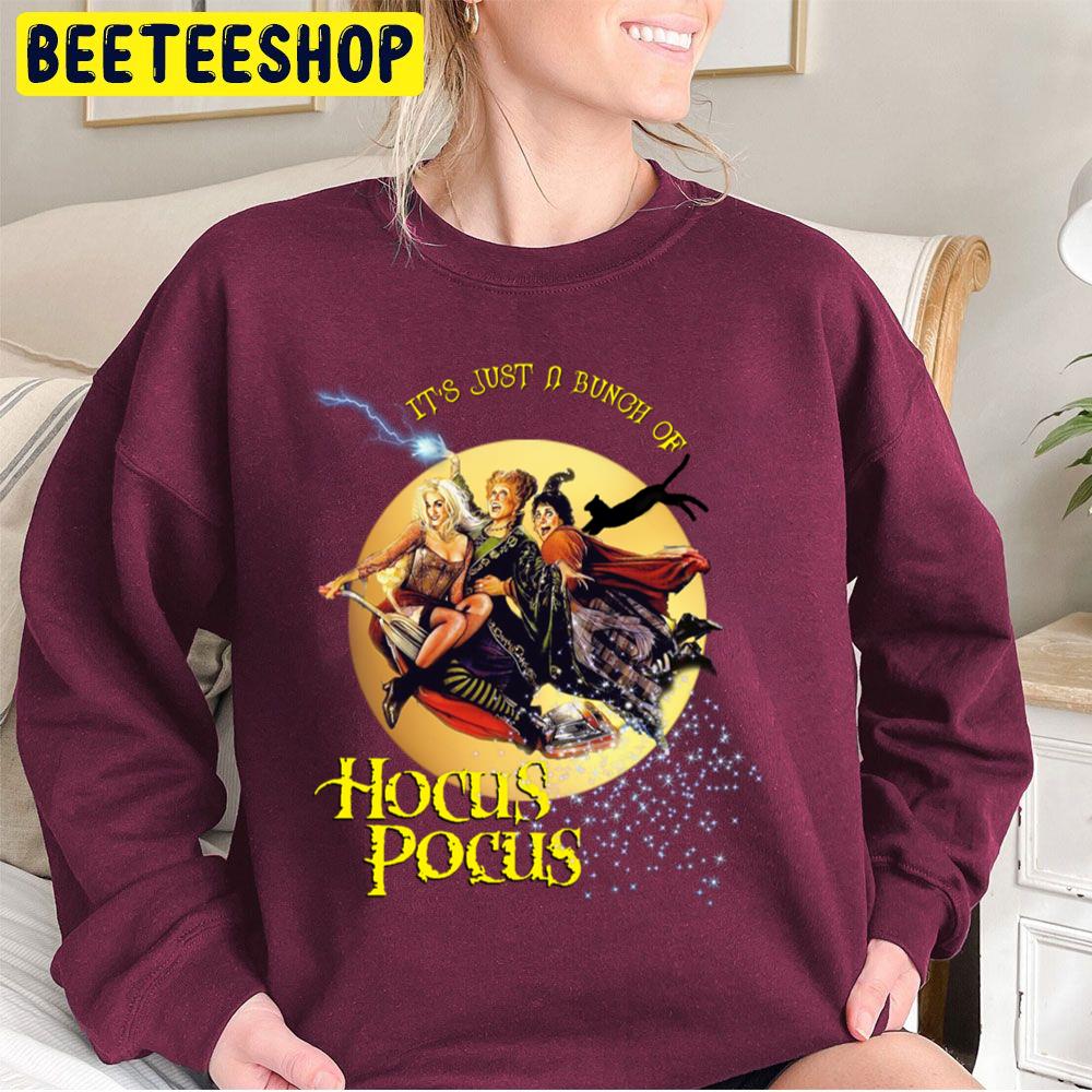 It's Just A Bunch Of Hocus Pocus Unisex Sweatshirt It's Just A Bunch Of Hocus Pocus Unisex Sweatshirt