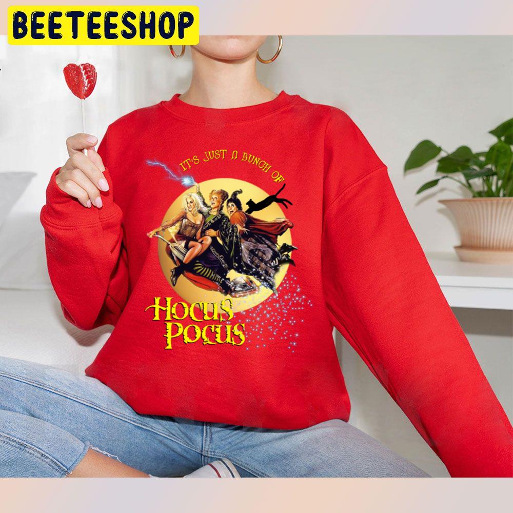 It's Just A Bunch Of Hocus Pocus Unisex Sweatshirt It's Just A Bunch Of Hocus Pocus Unisex Sweatshirt
