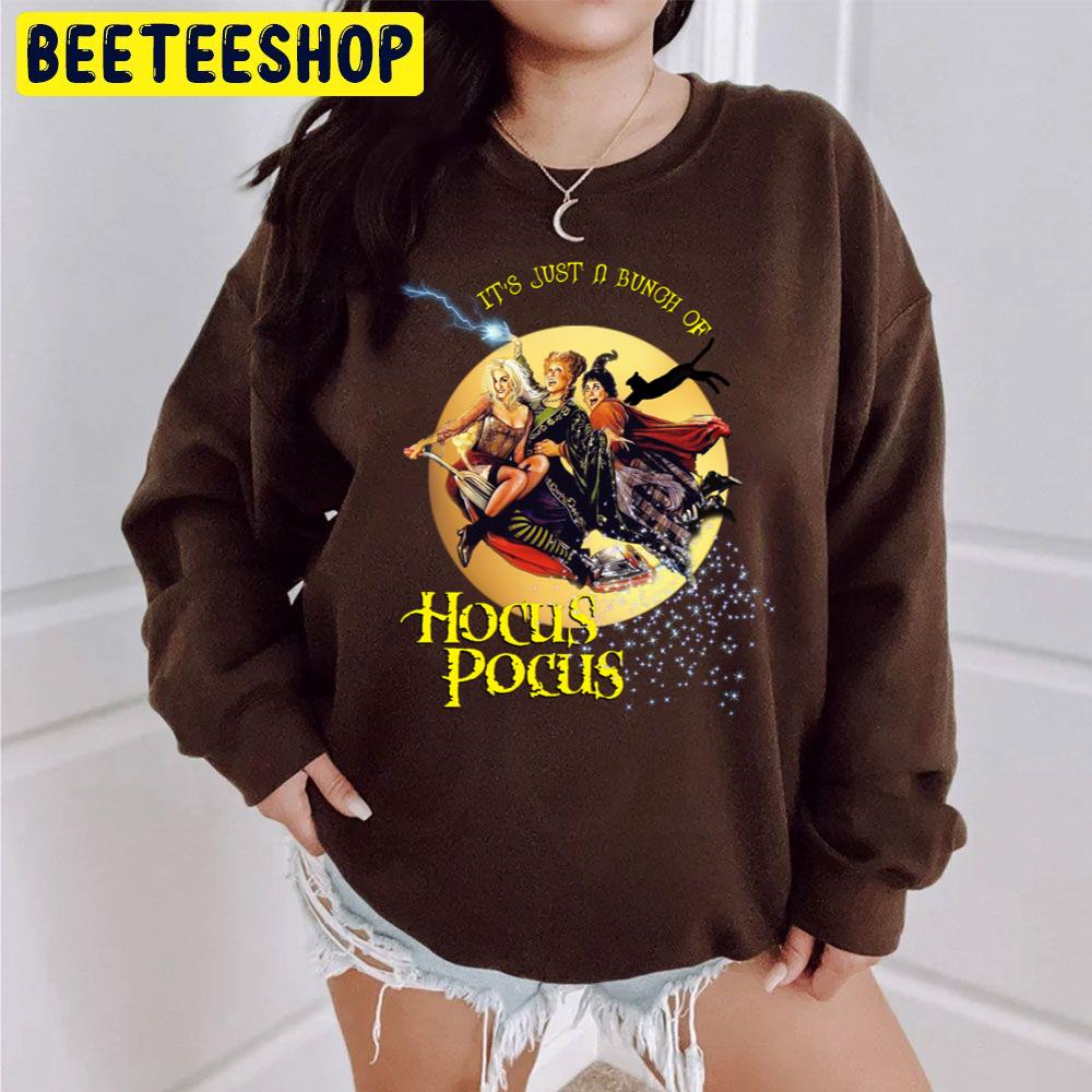 It's Just A Bunch Of Hocus Pocus Unisex Sweatshirt It's Just A Bunch Of Hocus Pocus Unisex Sweatshirt