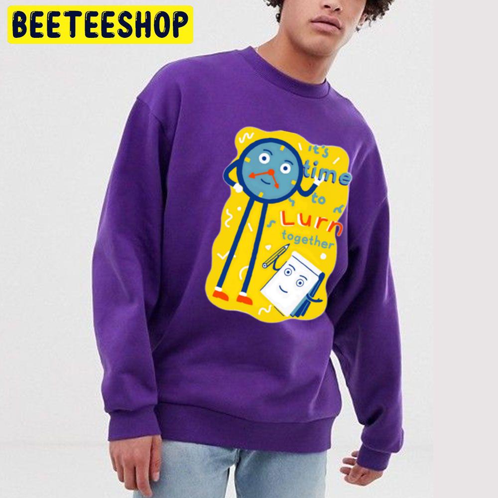 It's Time To Lurn Together Don't Hug Me I'm Scared Trending Unisex Sweatshirt It's Time To Lurn Together Don't Hug Me I'm Scared Trending Unisex Sweatshirt