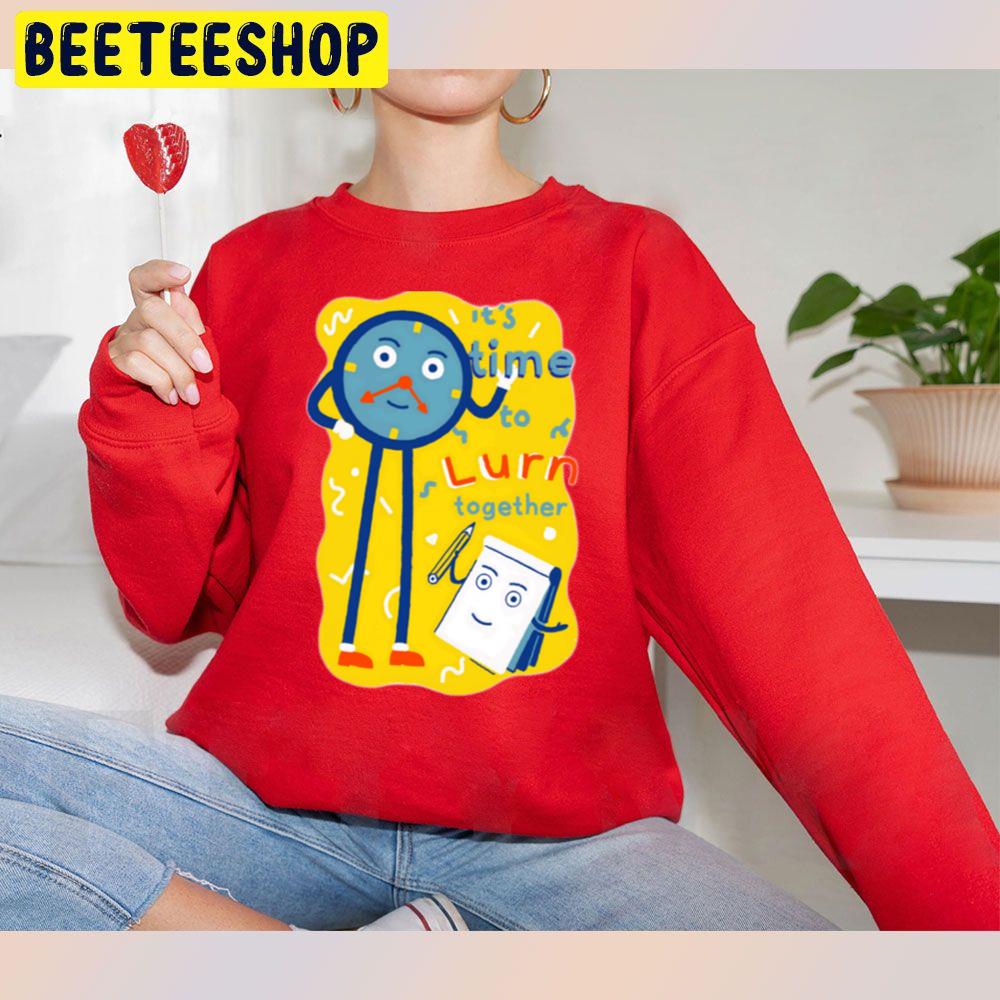 It's Time To Lurn Together Don't Hug Me I'm Scared Trending Unisex Sweatshirt It's Time To Lurn Together Don't Hug Me I'm Scared Trending Unisex Sweatshirt