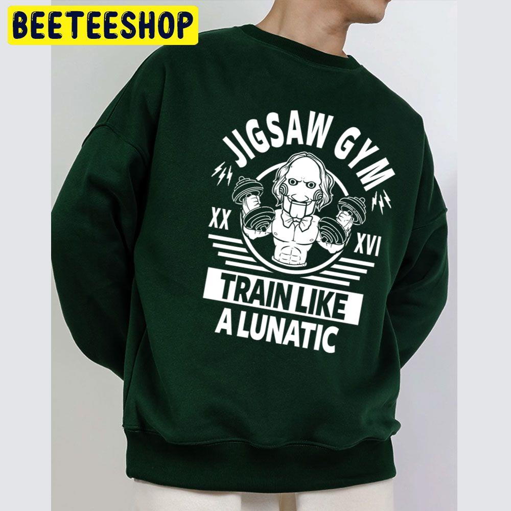 Jigsaw Gym Train Like A Lunatic Halloween Trending Unisex Sweatshirt Jigsaw Gym Train Like A Lunatic Halloween Trending Unisex Sweatshirt