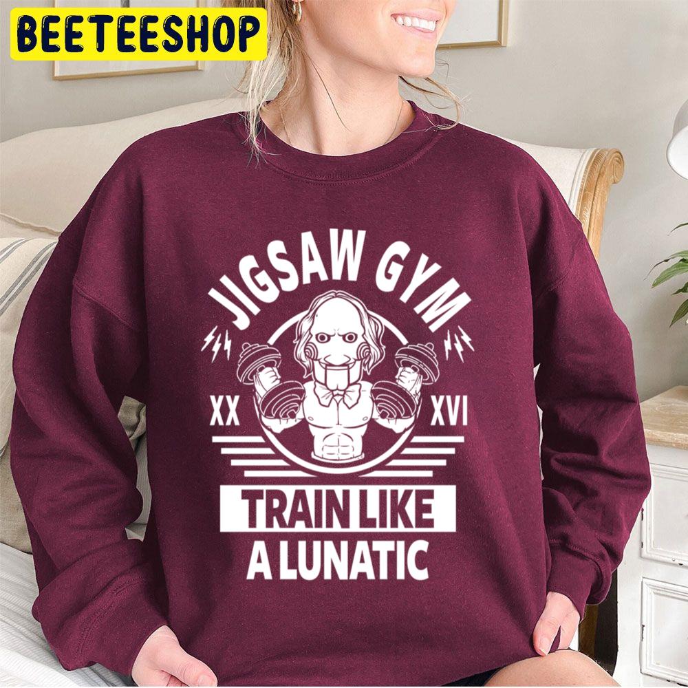 Jigsaw Gym Train Like A Lunatic Halloween Trending Unisex Sweatshirt Jigsaw Gym Train Like A Lunatic Halloween Trending Unisex Sweatshirt