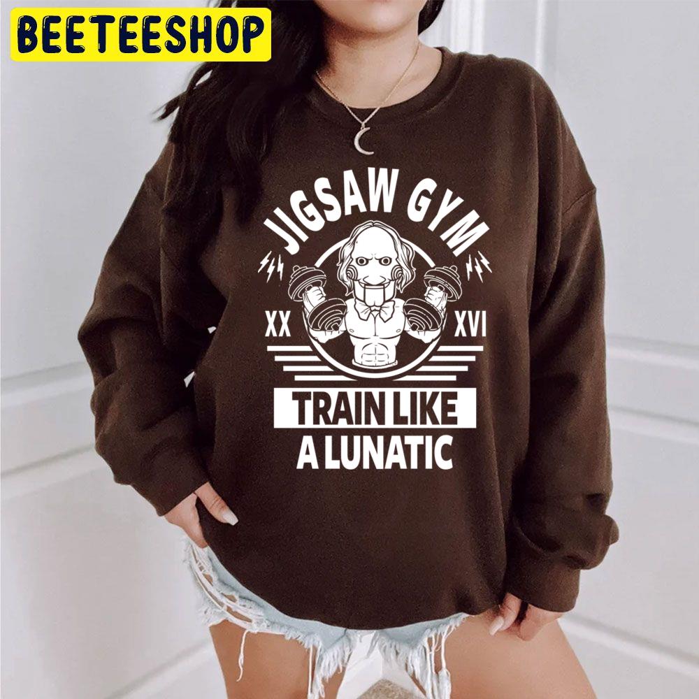 Jigsaw Gym Train Like A Lunatic Halloween Trending Unisex Sweatshirt Jigsaw Gym Train Like A Lunatic Halloween Trending Unisex Sweatshirt