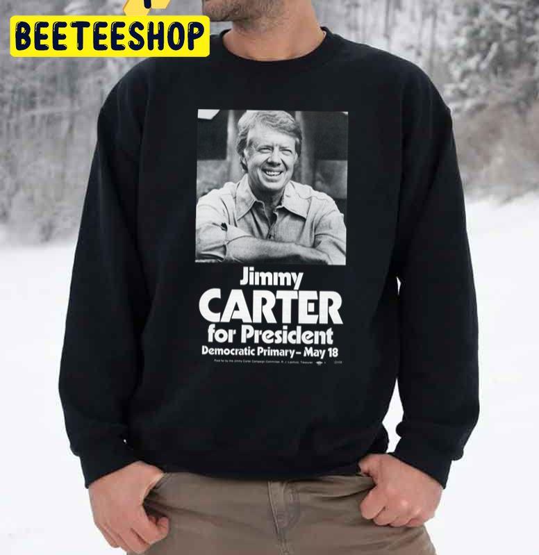 Jimmy Carter For President Trending Unisex Sweatshirt Jimmy Carter For President Trending Unisex Sweatshirt