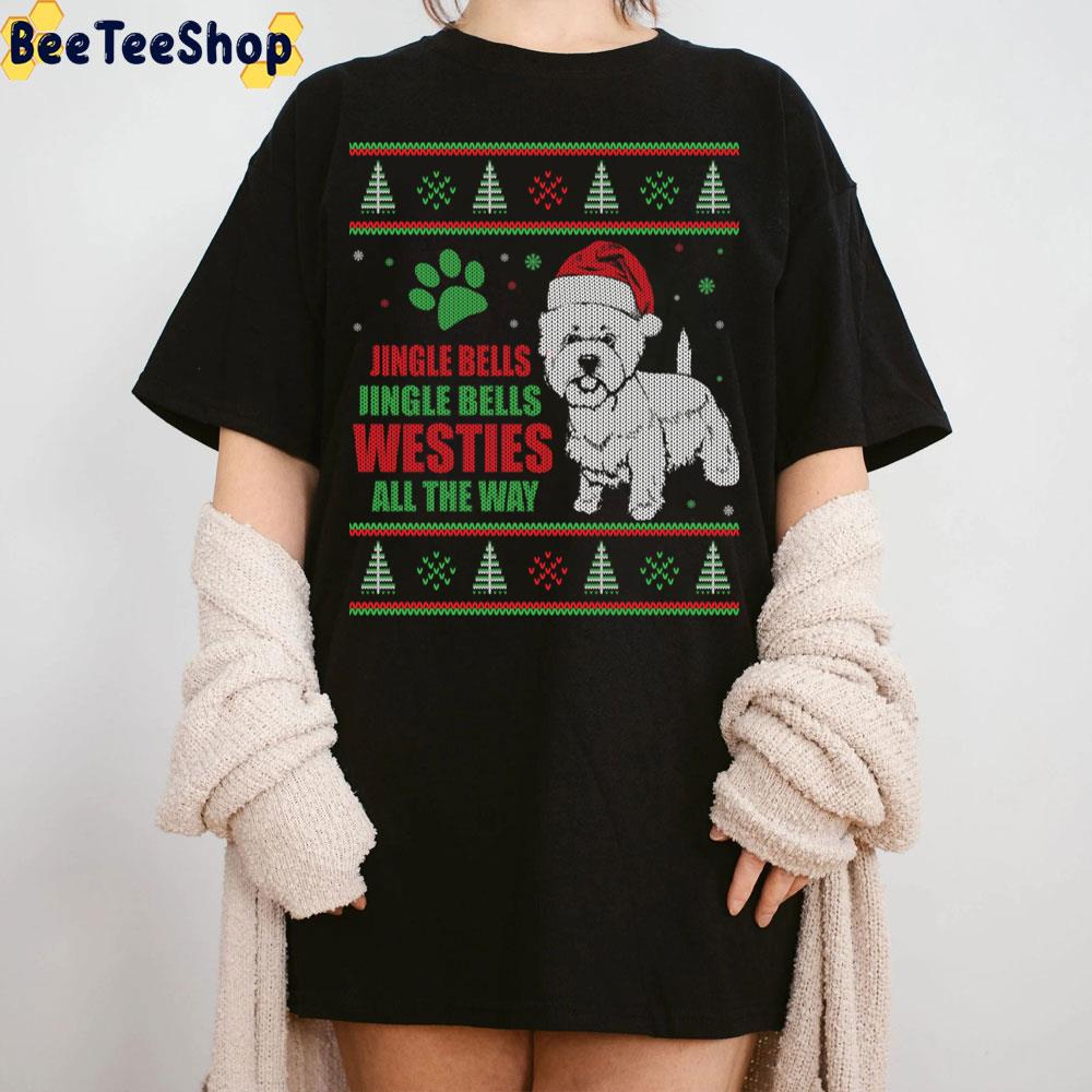 Jingle Bells Iingle Bells Westies All The Way Trending Unisex Sweatshirt Jingle Bells Iingle Bells Westies All The Way Trending Unisex Sweatshirt