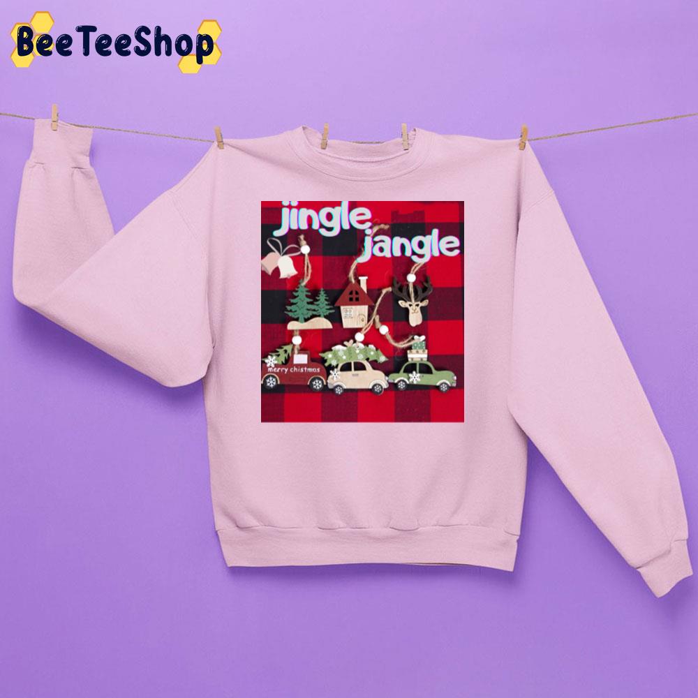 Jingle Jangle Christmas Reindeer Santa Funny New Years Trending Unisex Sweatshirt Jingle Jangle Christmas Reindeer Santa Funny New Years Trending Unisex Sweatshirt