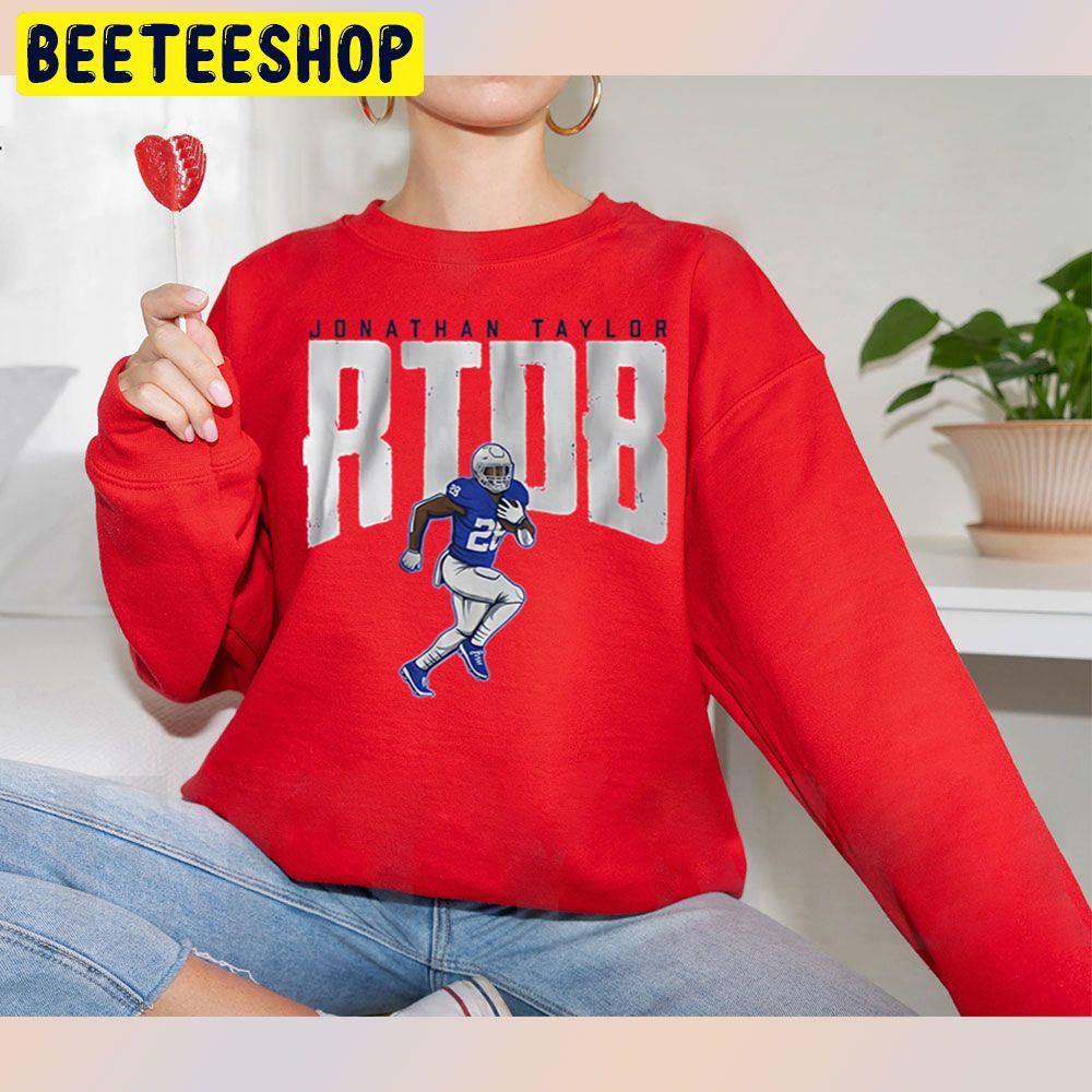 Jonathan Taylor Rtdb Football Player Trending Unisex Sweatshirt Jonathan Taylor Rtdb Football Player Trending Unisex Sweatshirt