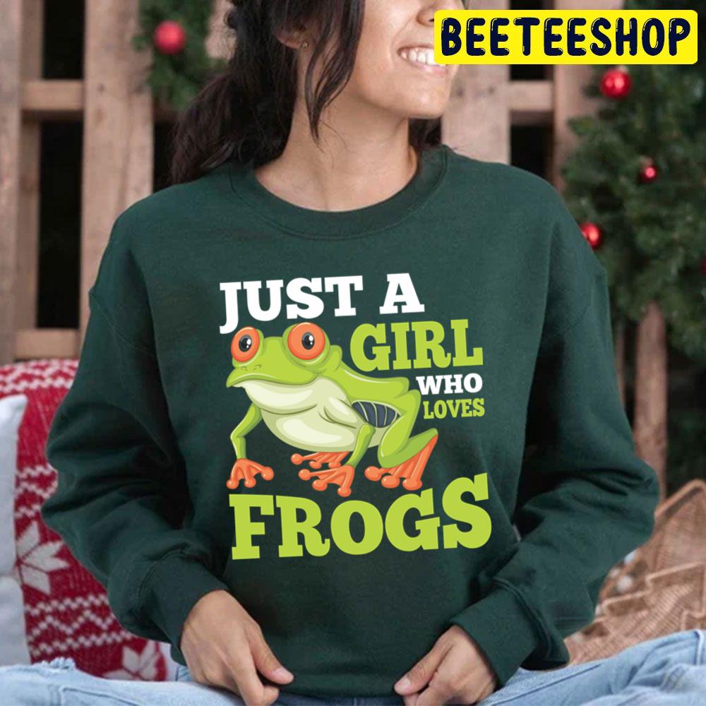 Just A Girl Who Loves Frogs Amphibian Animal Lover Trending Unisex Hoodie Just A Girl Who Loves Frogs Amphibian Animal Lover Trending Unisex Hoodie