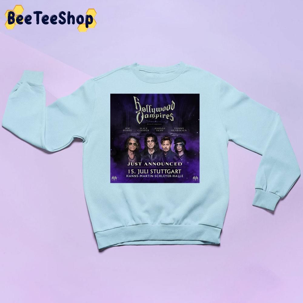 Just Announced 15 Juli Stuttgart Hanns Martin Schleyer Halle Hollywood Vampires Trending Unisex Sweatshirt Just Announced 15 Juli Stuttgart Hanns Martin Schleyer Halle Hollywood Vampires Trending Unisex Sweatshirt