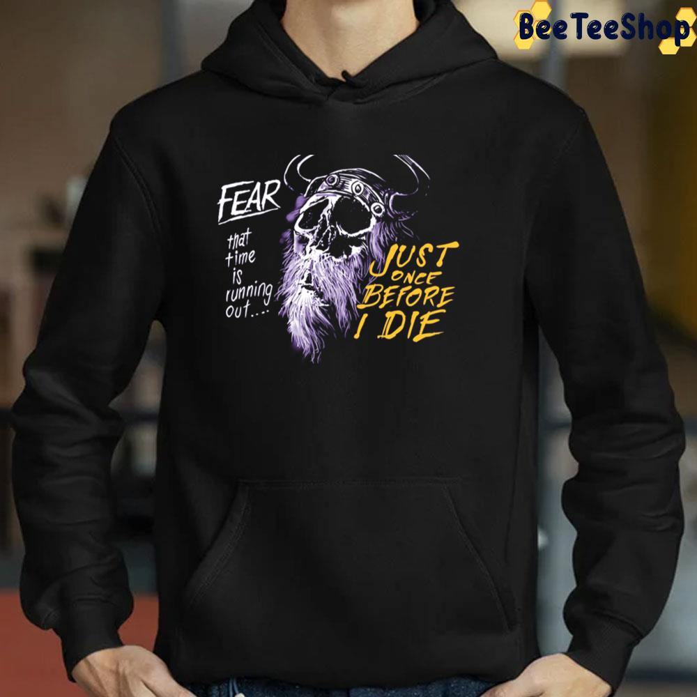 Just Once Before I Die Minnesota Vikings Football Trending Unisex Sweatshirt Just Once Before I Die Minnesota Vikings Football Trending Unisex Sweatshirt