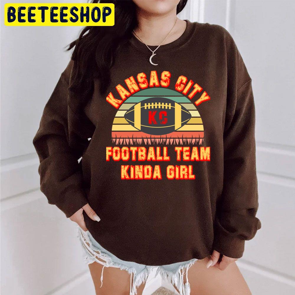 Kansas City Football Team Kinda Girl Vintage Kansas City Chiefs Trending Unisex Sweatshirt Kansas City Football Team Kinda Girl Vintage Kansas City Chiefs Trending Unisex Sweatshirt