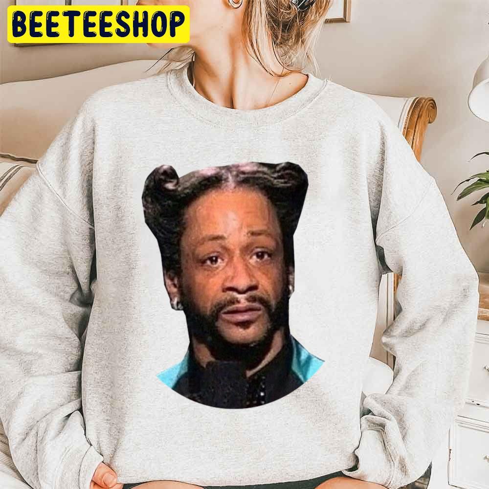 Katt Williams Meme Trending Unisex Sweatshirt Katt Williams Meme Trending Unisex Sweatshirt