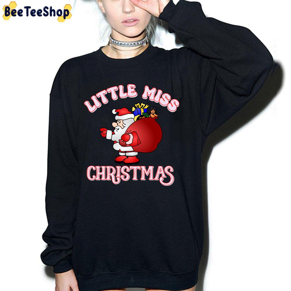 Little Miss Christmas Santa Trending Unisex Sweatshirt Little Miss Christmas Santa Trending Unisex Sweatshirt