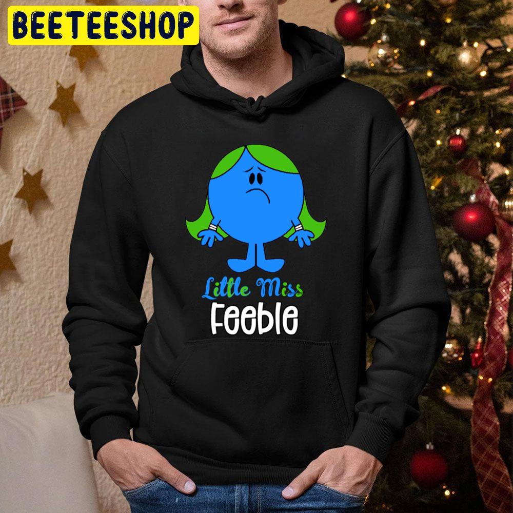 Little Miss Feeble Trending Unisex Hoodie Little Miss Feeble Trending Unisex Hoodie
