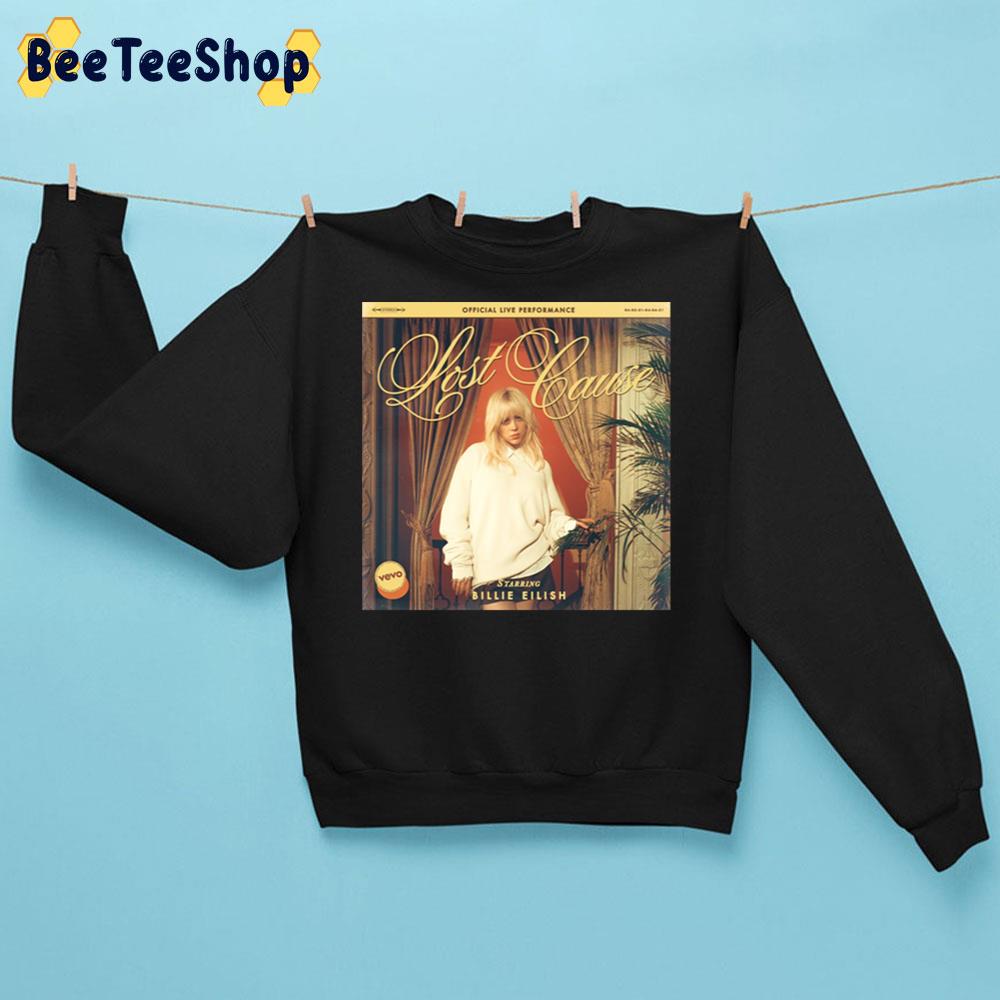 Lost Cause Billie Eilish Trending Unisex Sweatshirt Lost Cause Billie Eilish Trending Unisex Sweatshirt