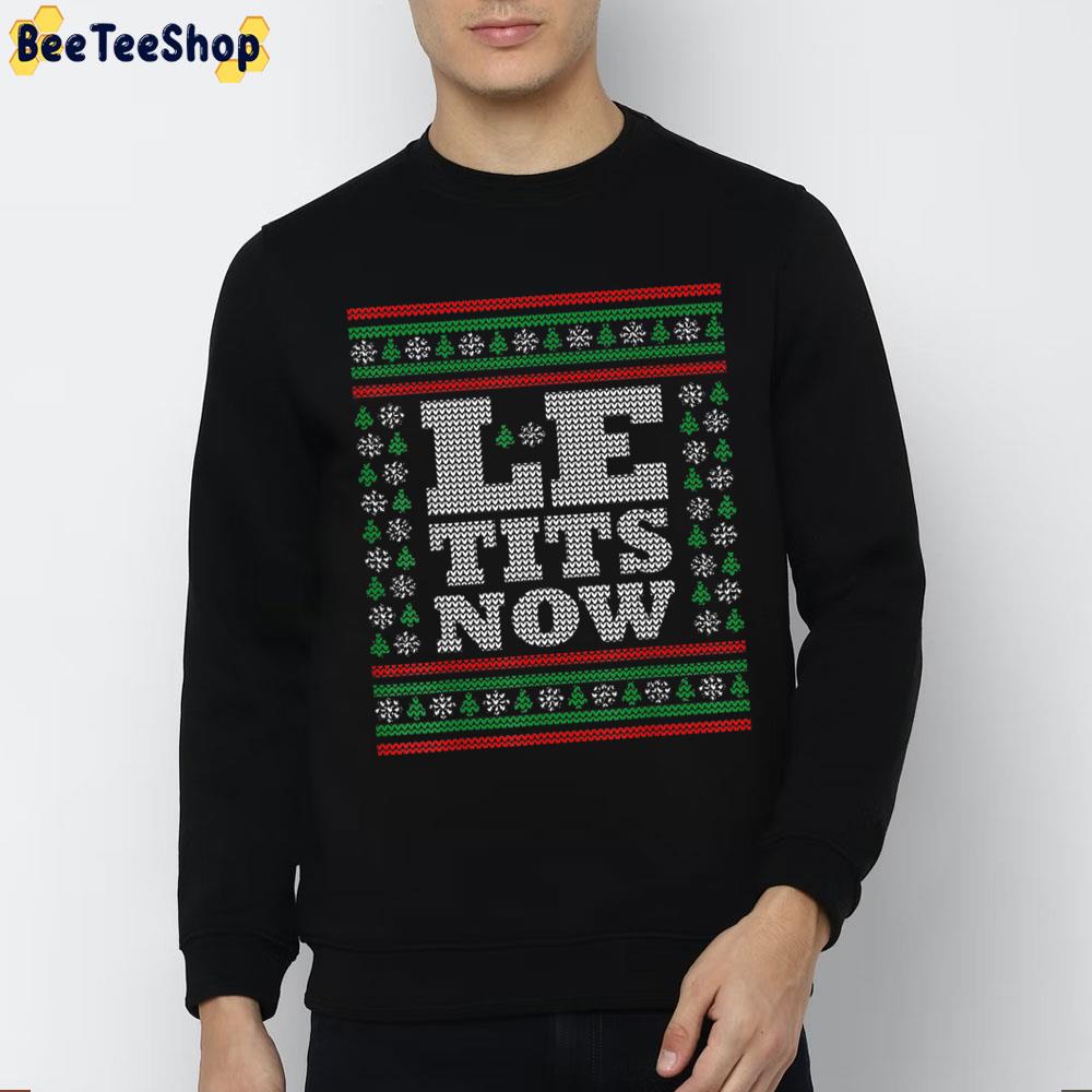 Lt Tits Now Ugly Pattern Christmas Trending Unisex Sweatshirt Lt Tits Now Ugly Pattern Christmas Trending Unisex Sweatshirt