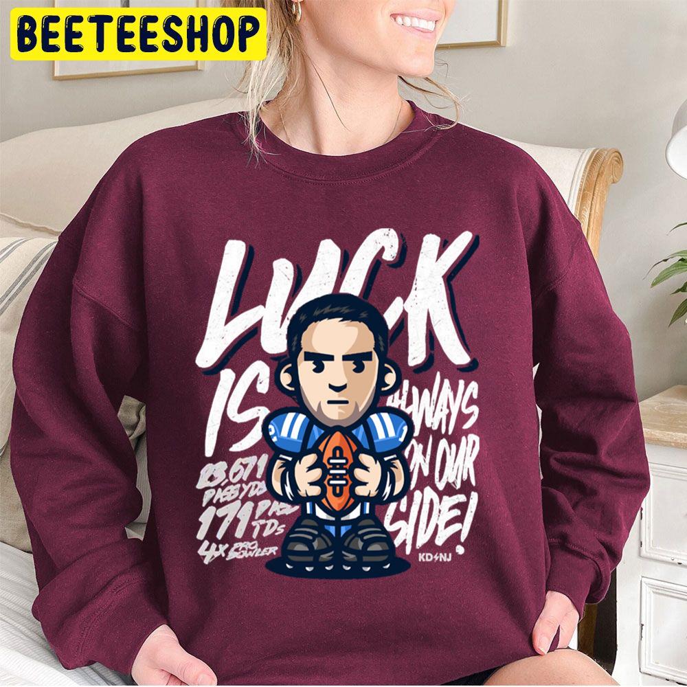 Luck Always Football Player Trending Unisex Sweatshirt Luck Always Football Player Trending Unisex Sweatshirt