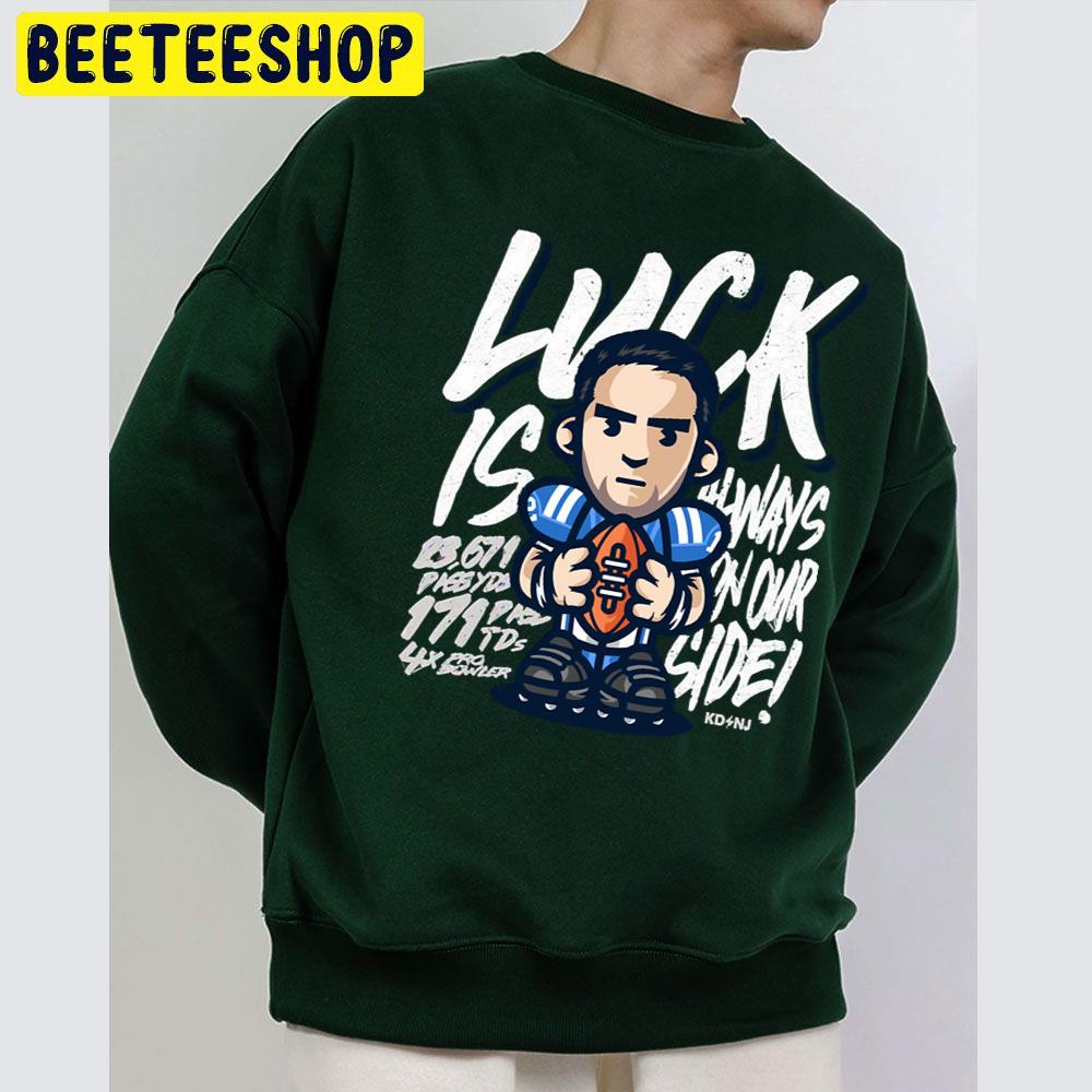 Luck Always Football Player Trending Unisex Sweatshirt Luck Always Football Player Trending Unisex Sweatshirt