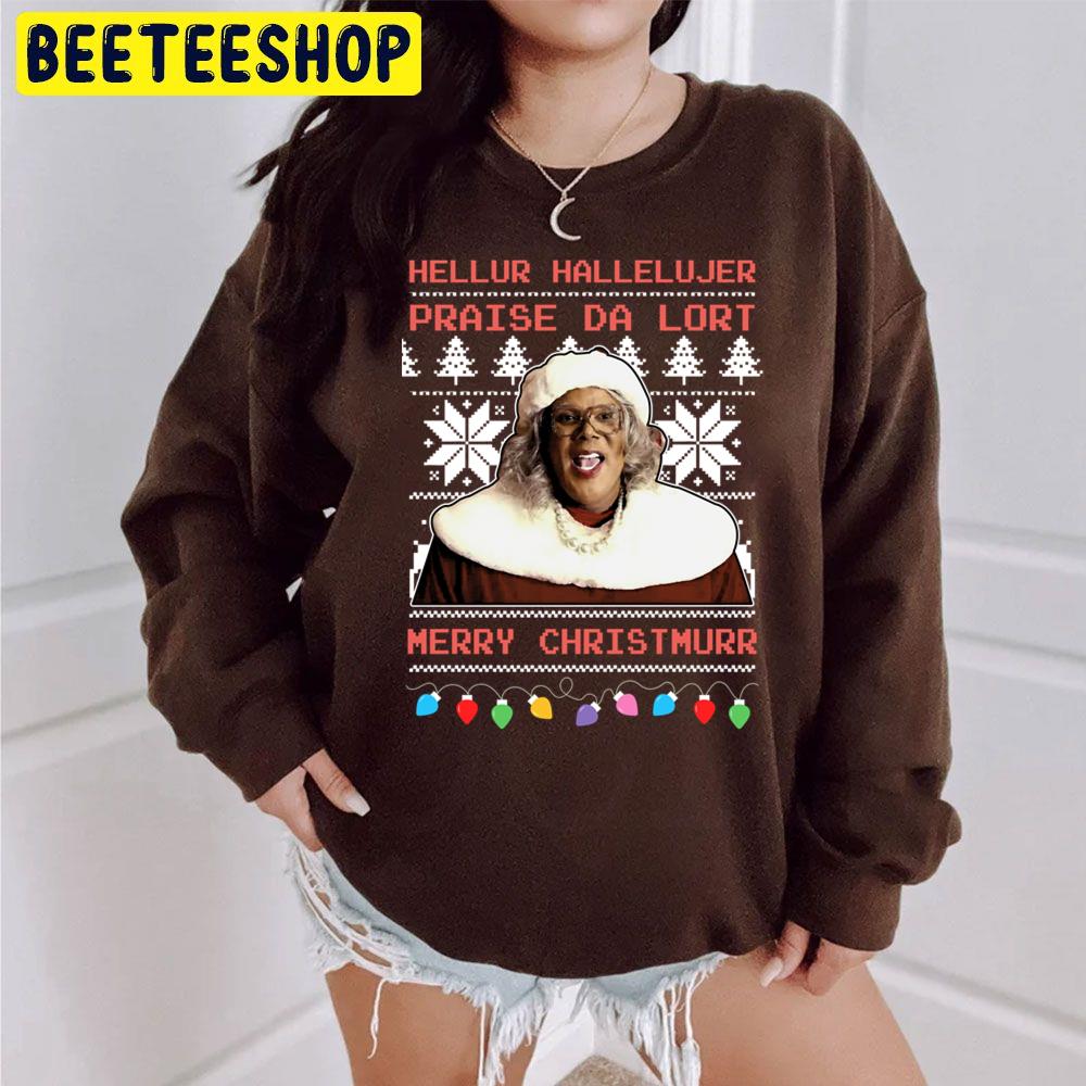 Madea Hellur Hallelujer Praise Da Lort Merry Christmas Unisex Sweatshirt Madea Hellur Hallelujer Praise Da Lort Merry Christmas Unisex Sweatshirt