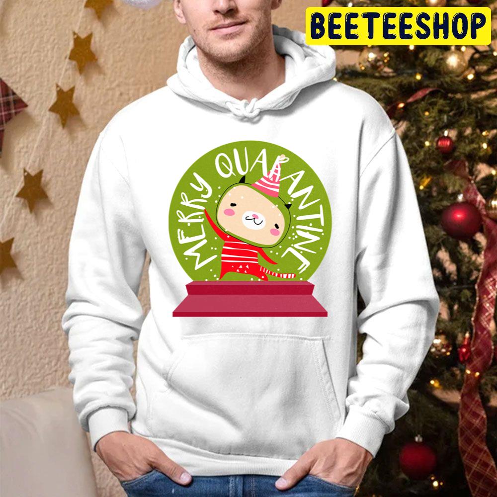 Merry Quarantine Happy Christmas Cat In A Snow Globe Trending Unisex Hoodie Merry Quarantine Happy Christmas Cat In A Snow Globe Trending Unisex Hoodie