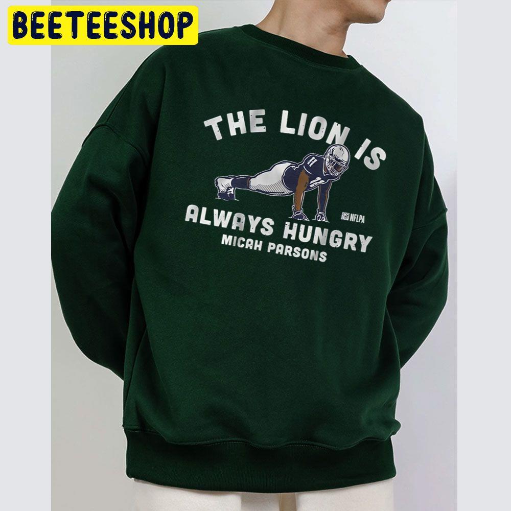 Micah Parsons Push Upsthe Lion Is Always Hungre Micah Parsons Football Trending Unisex Sweatshirt Micah Parsons Push Upsthe Lion Is Always Hungre Micah Parsons Football Trending Unisex Sweatshirt