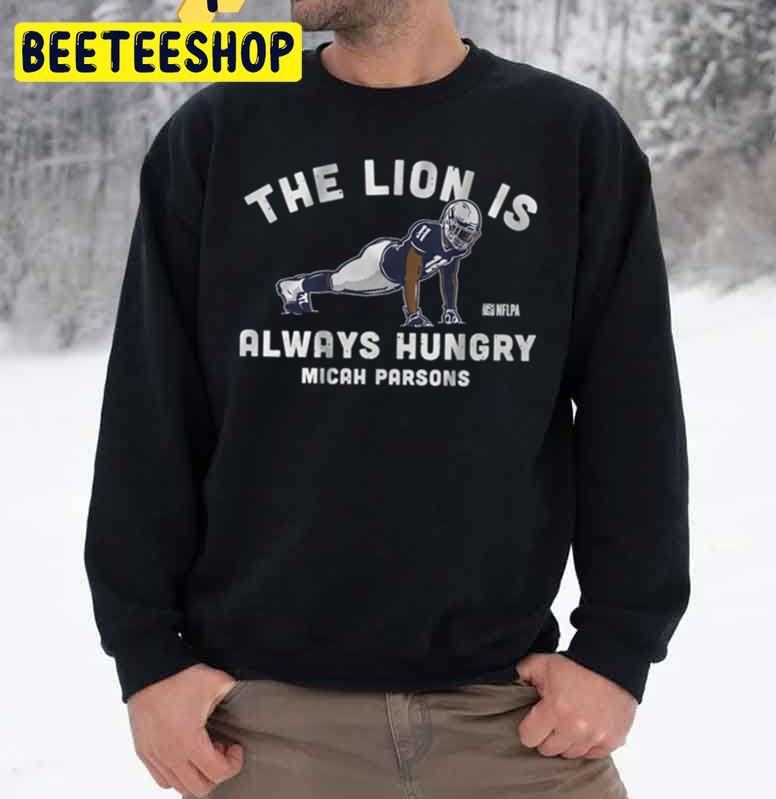 Micah Parsons Push Upsthe Lion Is Always Hungre Micah Parsons Football Trending Unisex Sweatshirt Micah Parsons Push Upsthe Lion Is Always Hungre Micah Parsons Football Trending Unisex Sweatshirt