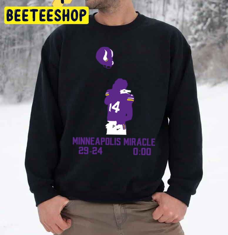 Minneapolis Miracle Minnesota Vikings Football Trending Unisex Sweatshirt Minneapolis Miracle Minnesota Vikings Football Trending Unisex Sweatshirt