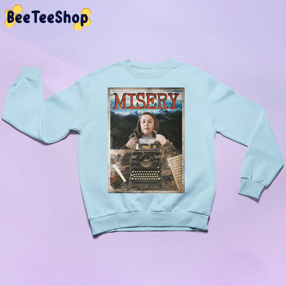 Misery Stephen King Art Halloween Trending Unisex Sweatshirt Misery Stephen King Art Halloween Trending Unisex Sweatshirt