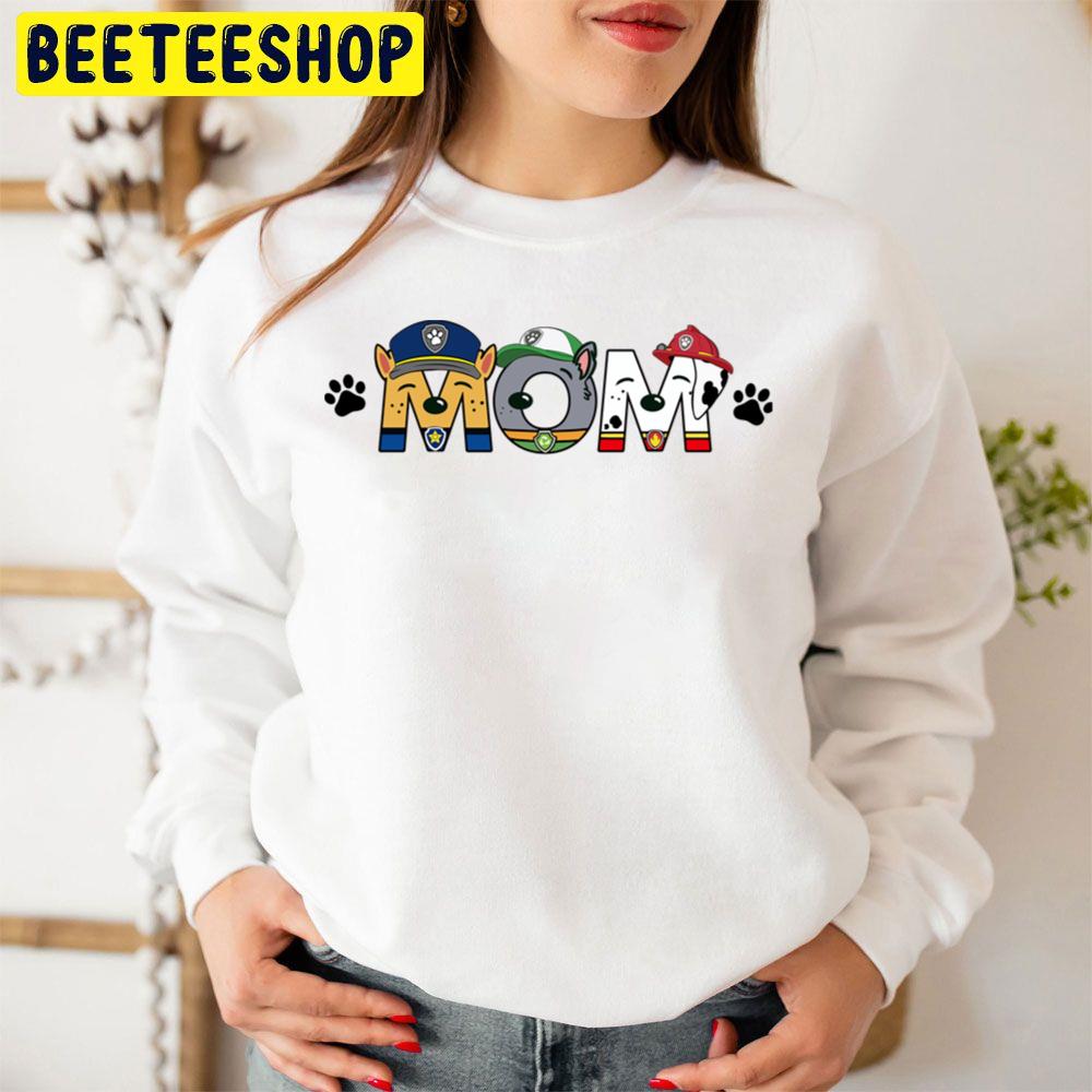 Mom Paw Patrol Style Trending Unisex Sweatshirt Mom Paw Patrol Style Trending Unisex Sweatshirt