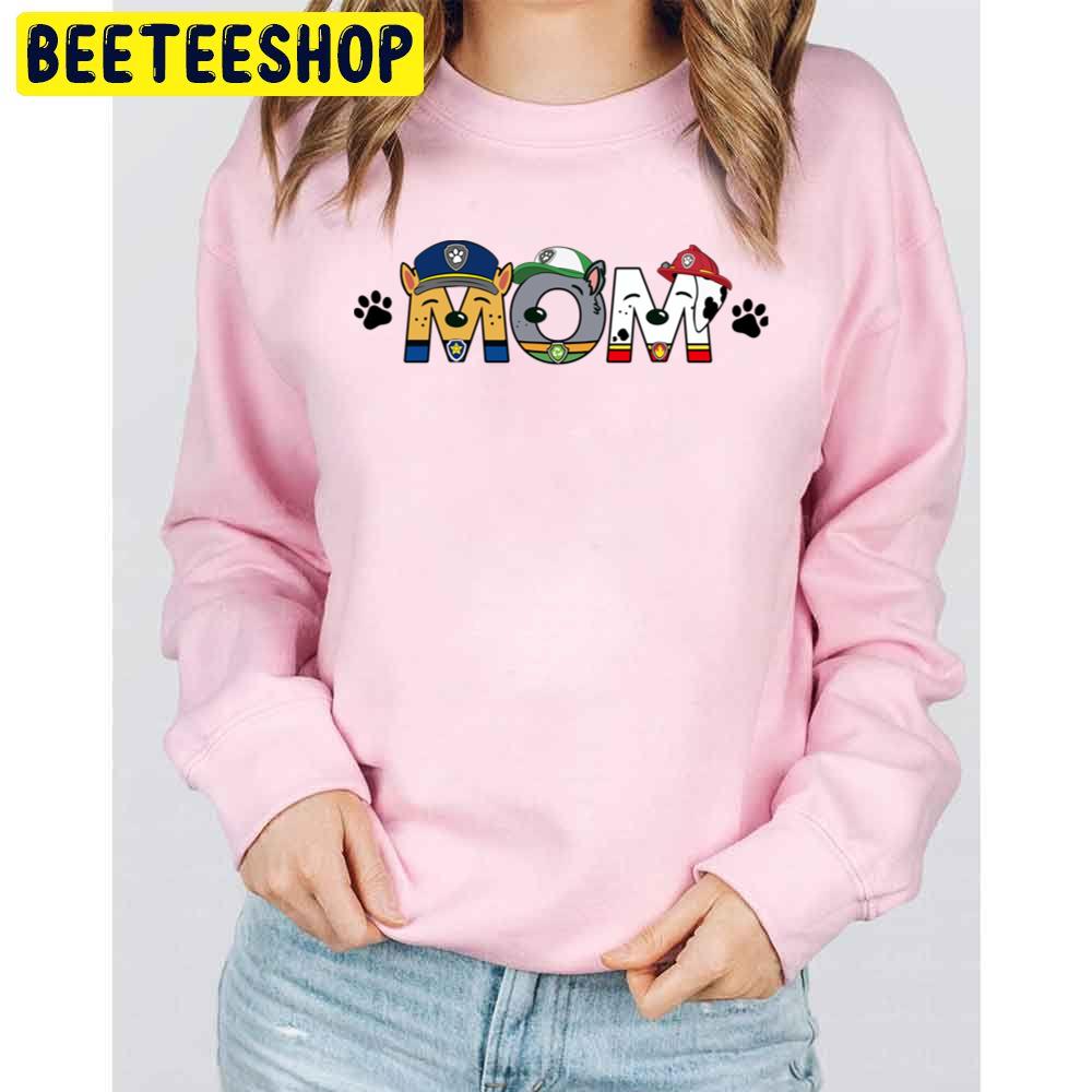 Mom Paw Patrol Style Trending Unisex Sweatshirt Mom Paw Patrol Style Trending Unisex Sweatshirt