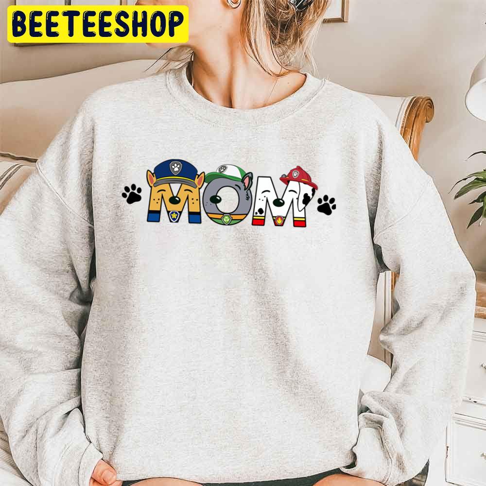 Mom Paw Patrol Style Trending Unisex Sweatshirt Mom Paw Patrol Style Trending Unisex Sweatshirt