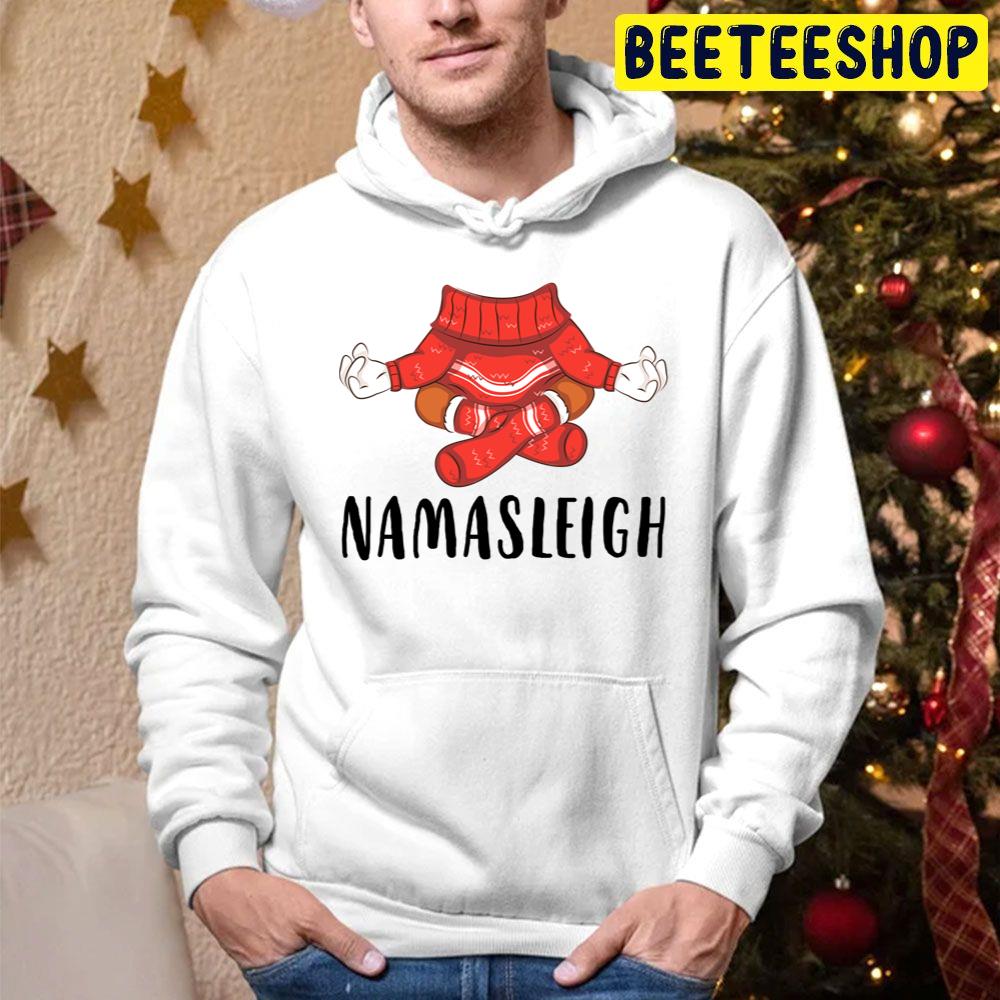 Namasleigh Yoga Funny Body Christmas Trending Unisex Hoodie Namasleigh Yoga Funny Body Christmas Trending Unisex Hoodie