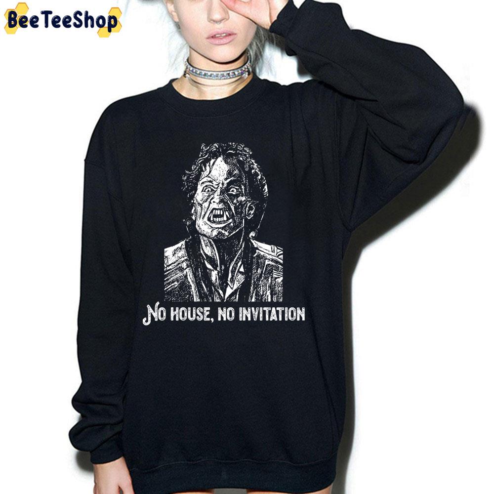 No House No Invitation Fright Night Terror Vampires Films Unisex Sweatshirt No House No Invitation Fright Night Terror Vampires Films Unisex Sweatshirt