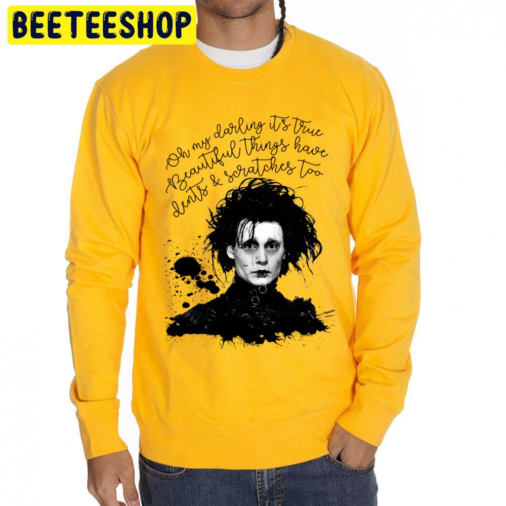 Oh My Darling It's True Edward Scissorhands Unisex Sweatshirt Oh My Darling It's True Edward Scissorhands Unisex Sweatshirt
