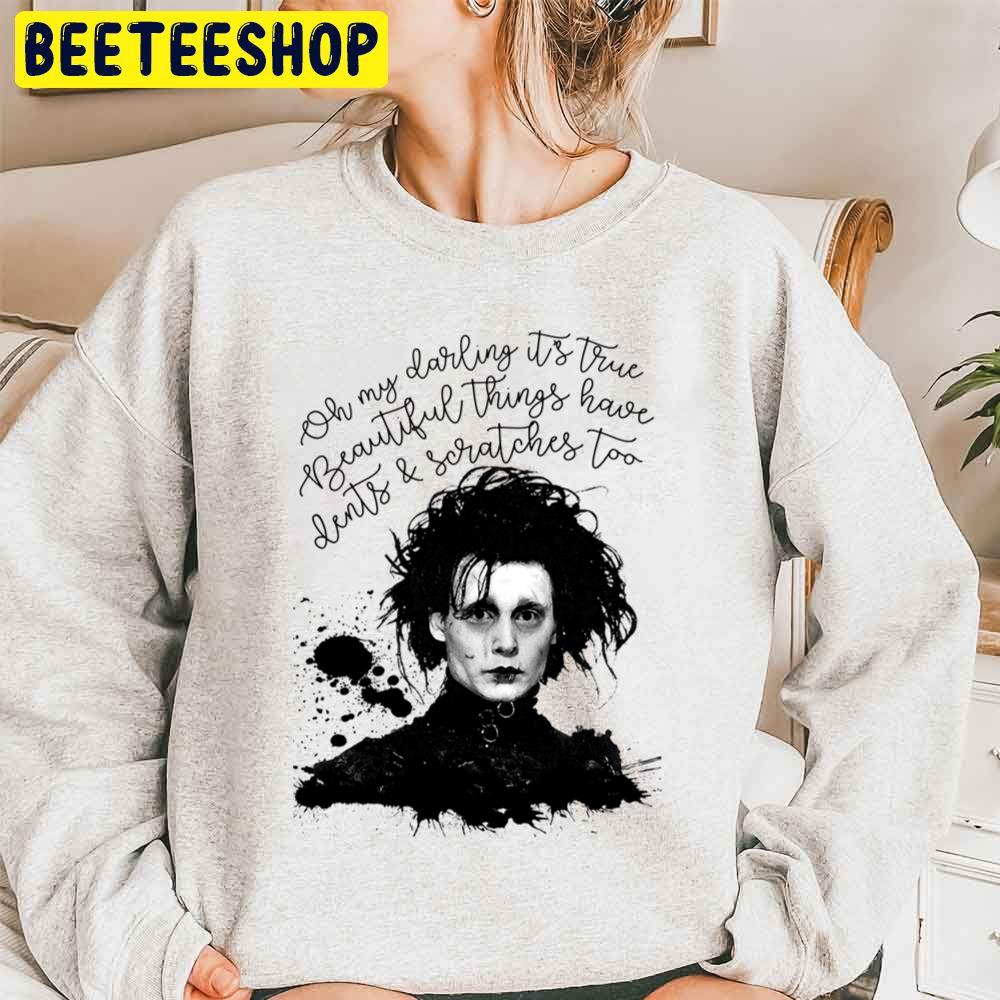 Oh My Darling It's True Edward Scissorhands Unisex Sweatshirt Oh My Darling It's True Edward Scissorhands Unisex Sweatshirt